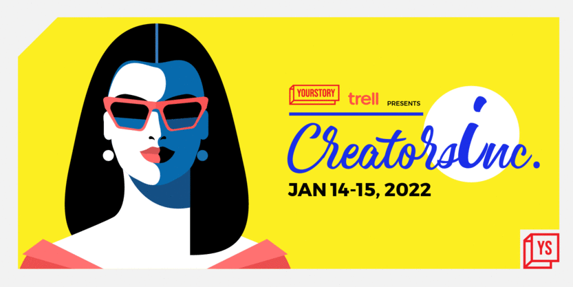 YourStory’s Creators Inc. Conference to celebrate the creator economy and usher in this new wave of entrepreneurship