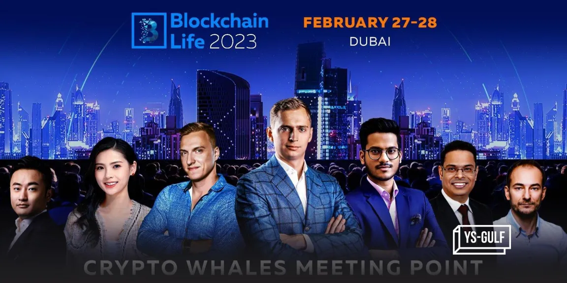 Dubai to host Blockchain Life 2023 on February 27, 28