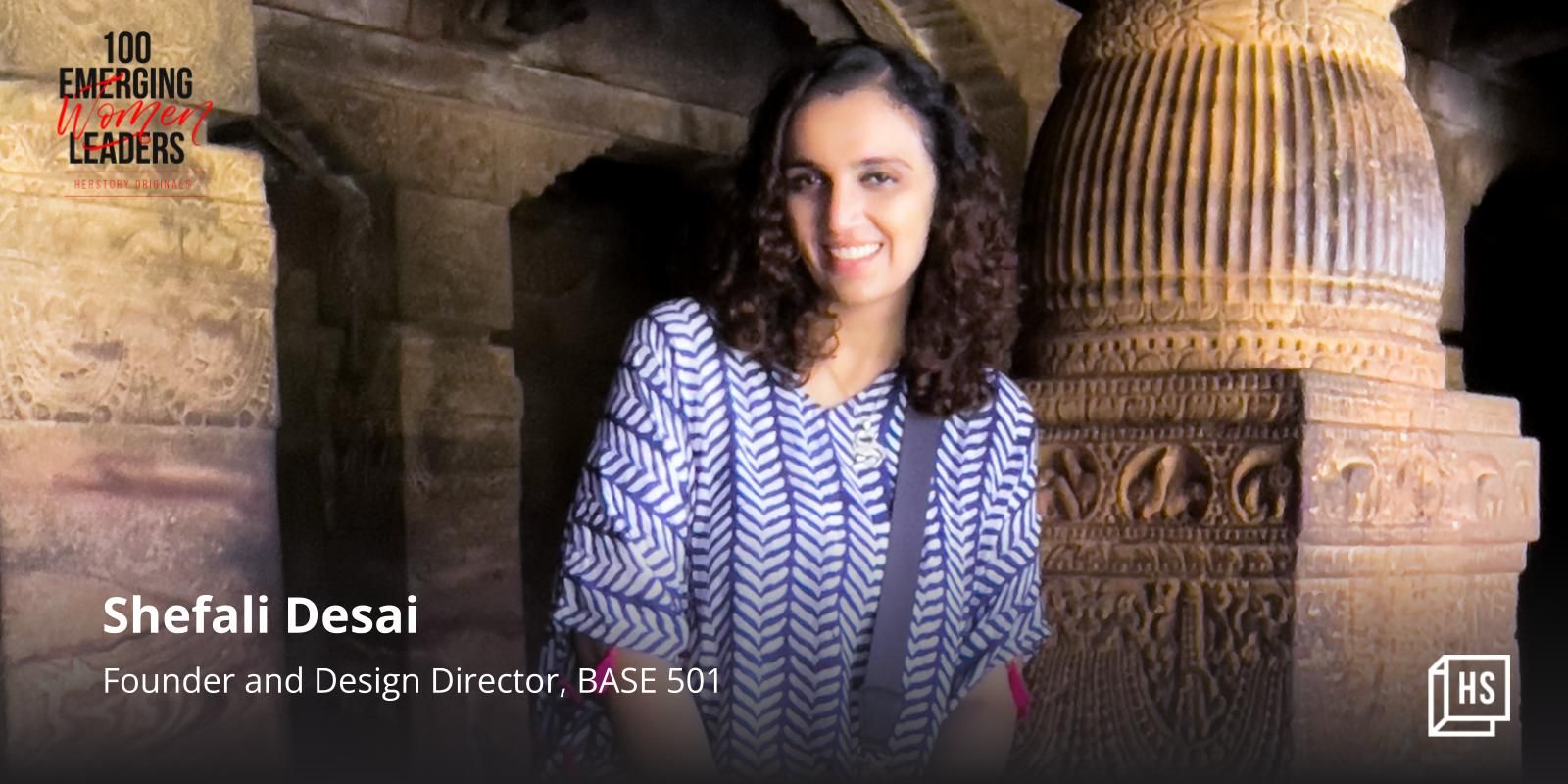 [100 Emerging Women Leaders] Meet design entrepreneur Shefali Desai, who takes the road less taken 
