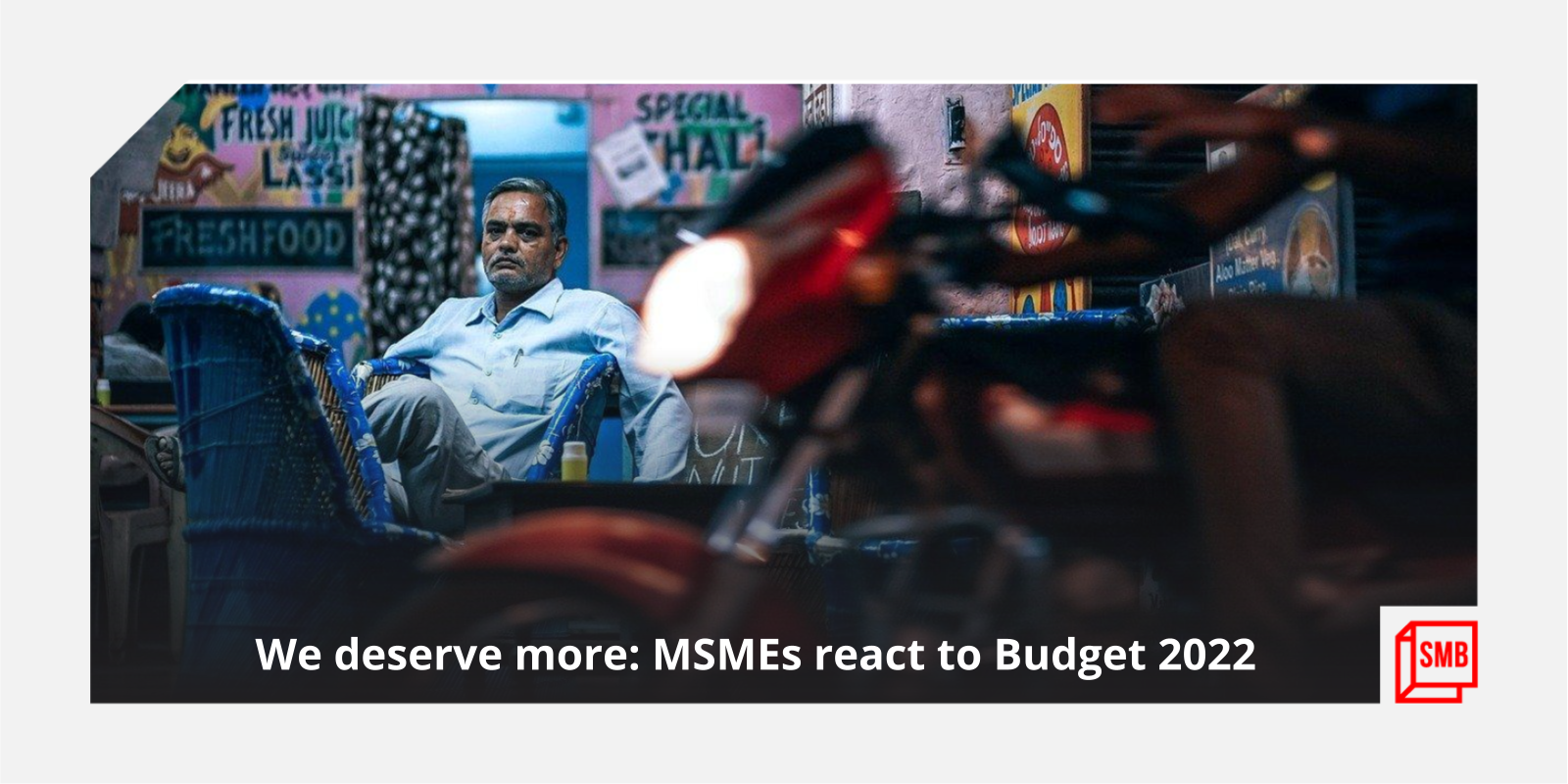 Budget 2022: Why MSMEs feel they deserved more to thrive, help India’s economy grow