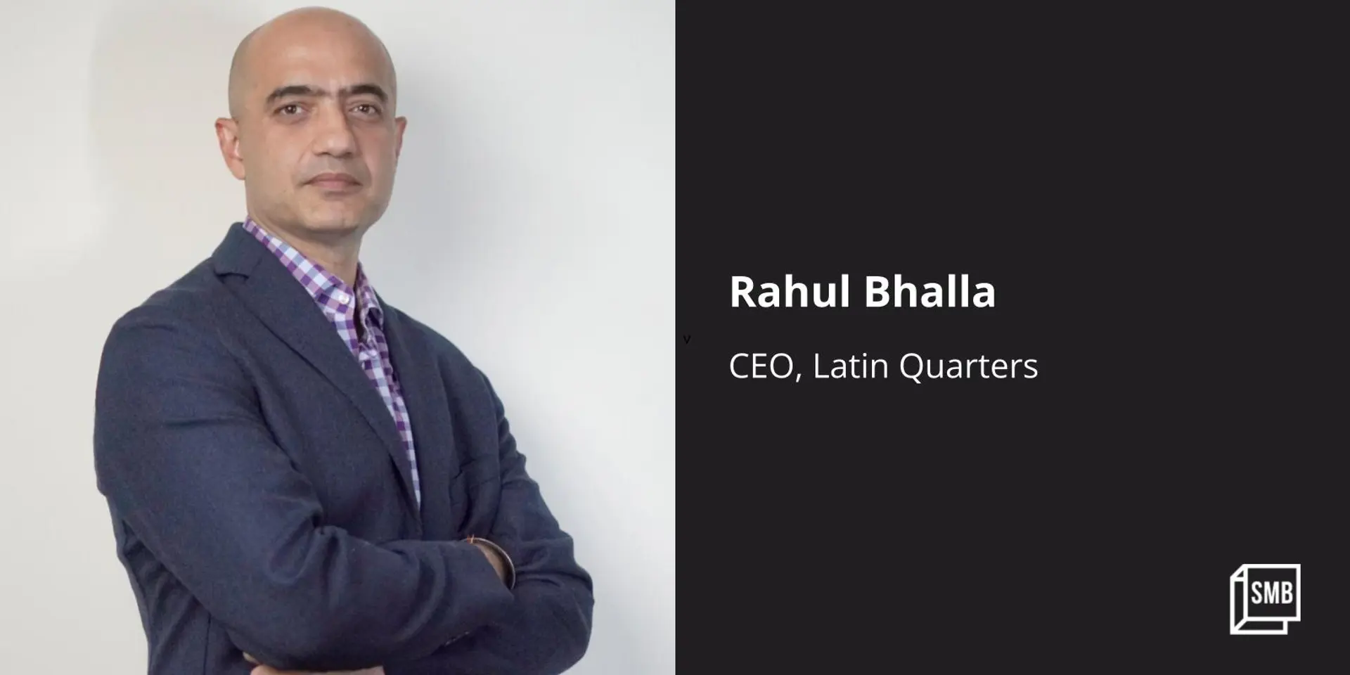 Focusing on one segment: How Latin Quarters is thriving despite the competition