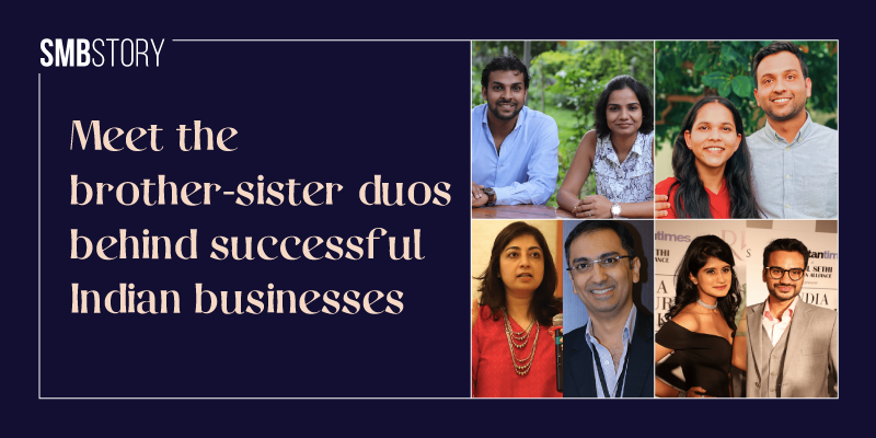 Meet the brother-sister duos who joined hands to build successful businesses
