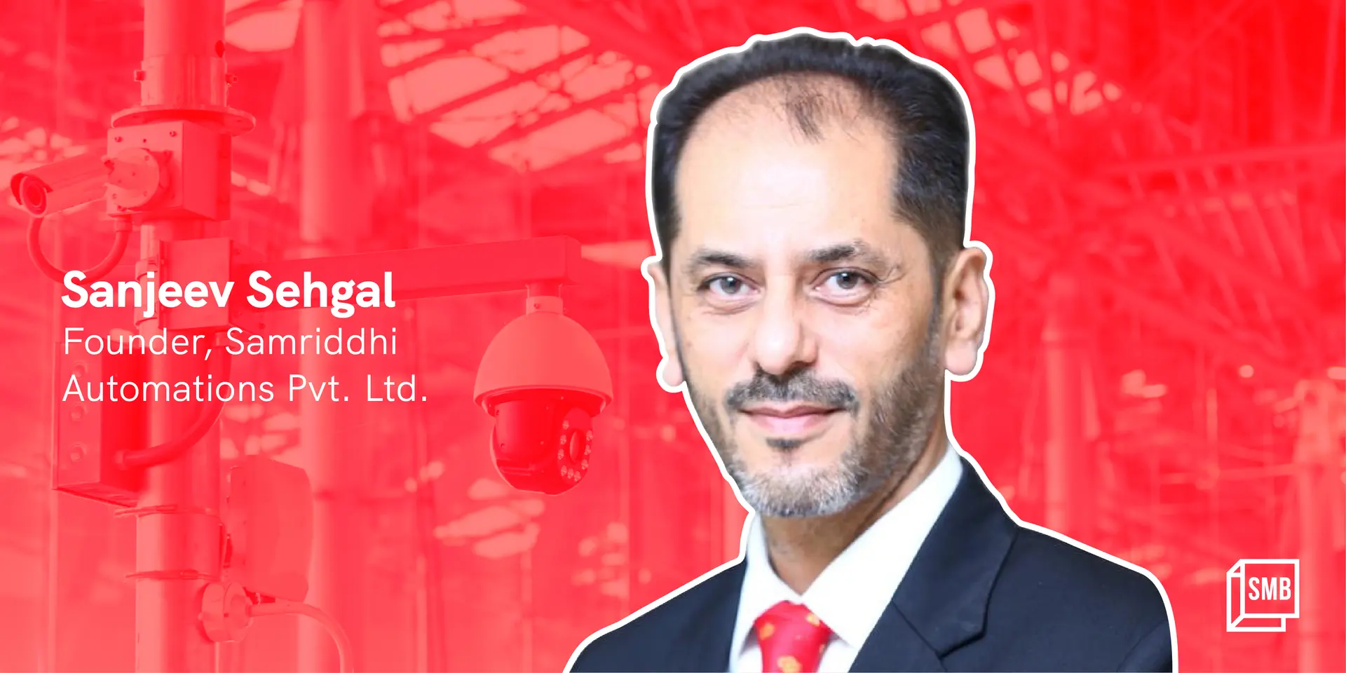 Fighting China dominance, how Sparsh CCTV is emerging stronger