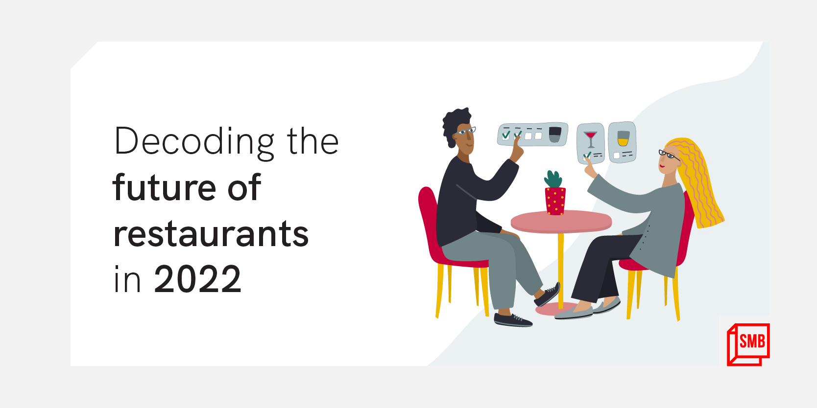 [2022 Outlook] From contactless menus to automation, 5 trends shaping the future of restaurant industry 