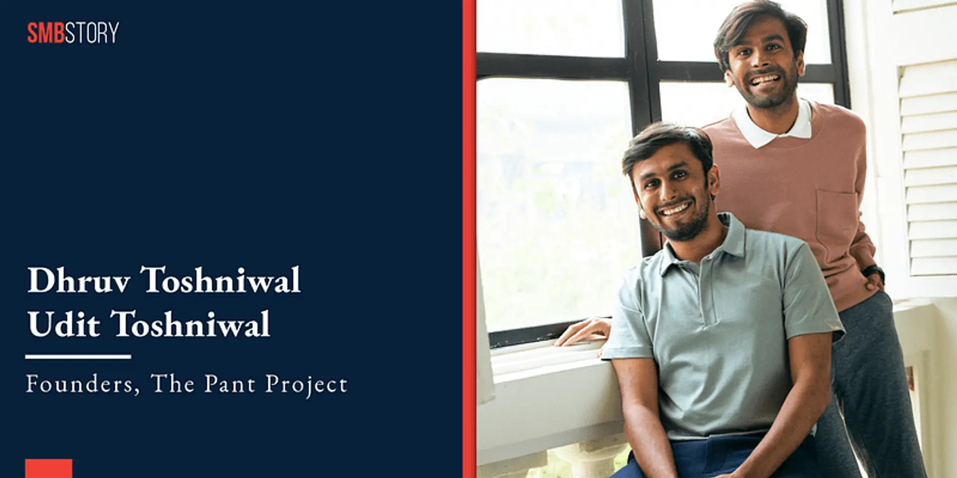 Third gen of Banswara Syntex, this pair of brothers is cashing in on D2C wave with The Pant Project