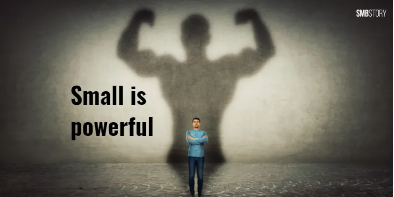 Small is powerful