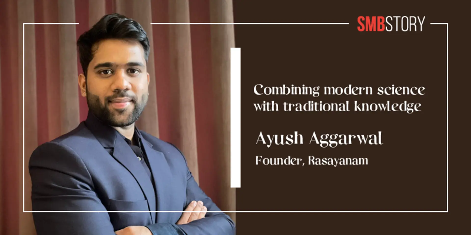 How this entrepreneur quit his high-paying job in Canada to start an Ayurveda company