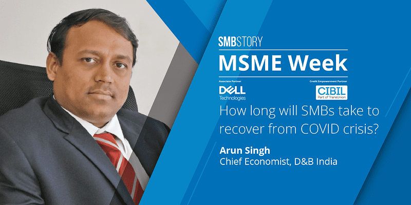 MSME Week: How long will SMBs take to recover from the COVID-19 crisis?