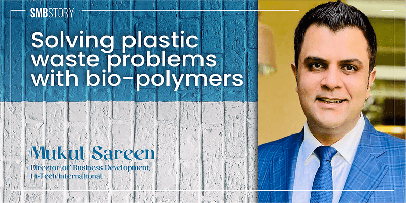 How this Gurugram-based company is solving plastic waste problems with its bio-polymers
