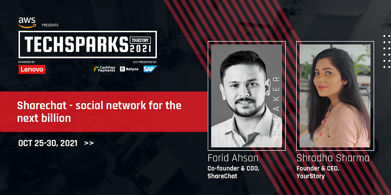 Challenges of serving a billion-strong user base are not trivial, says Farid Ahsan of ShareChat