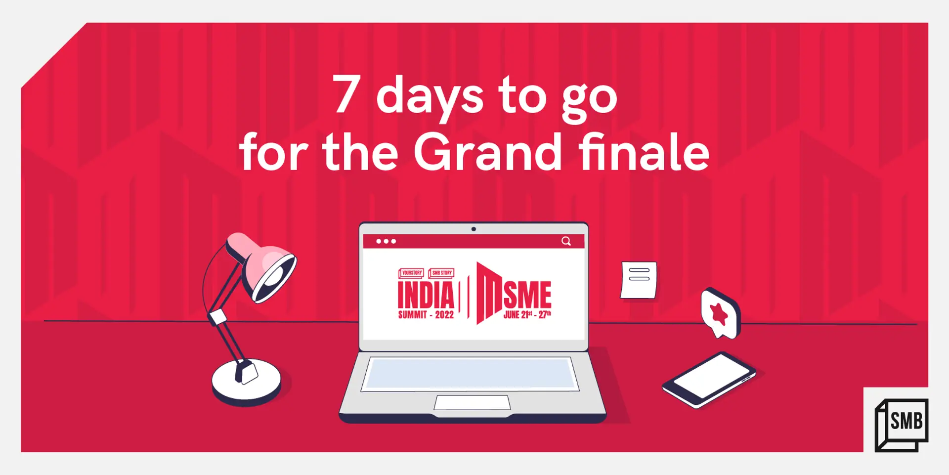 7 days to go: Countdown to the grand finale of India MSME Summit 2022, the country’s largest event for small businesses