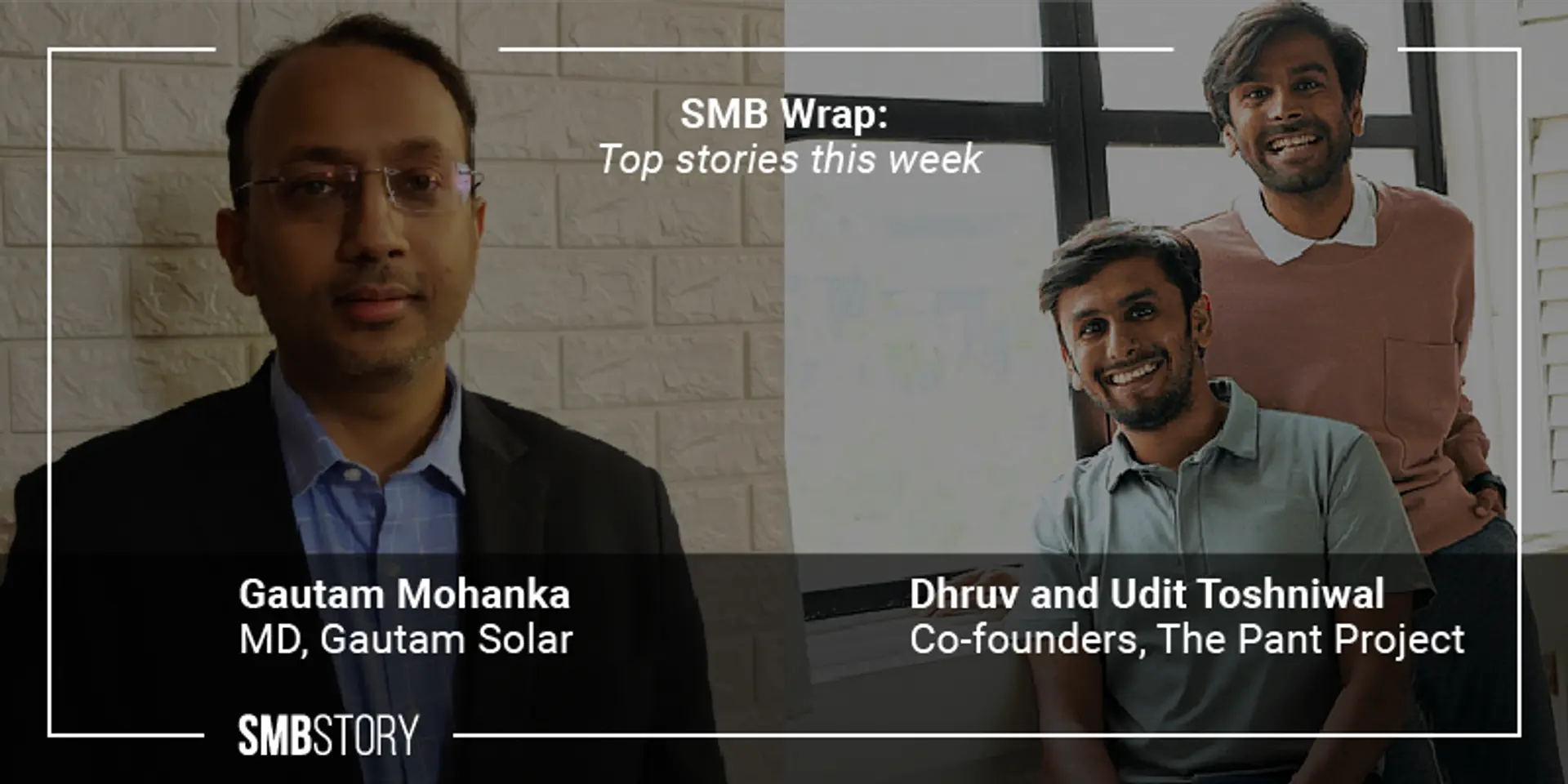 Tips for MSMEs to use cash efficiently, the story of an iconic Indian solar brand, and other top stories of the week