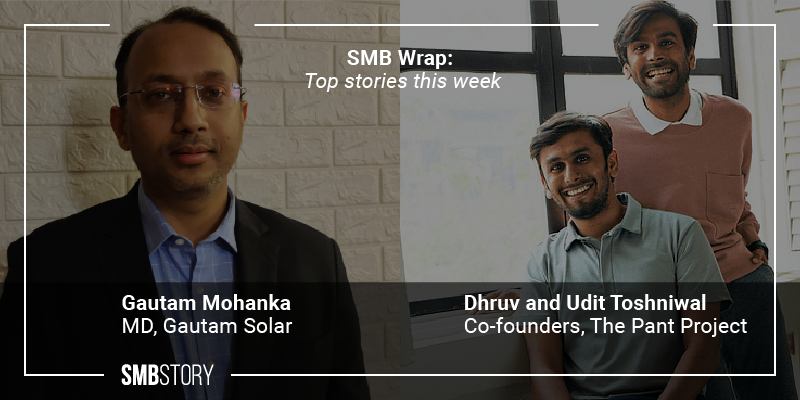 Tips for MSMEs to use cash efficiently, the story of an iconic Indian solar brand, and other top stories of the week
