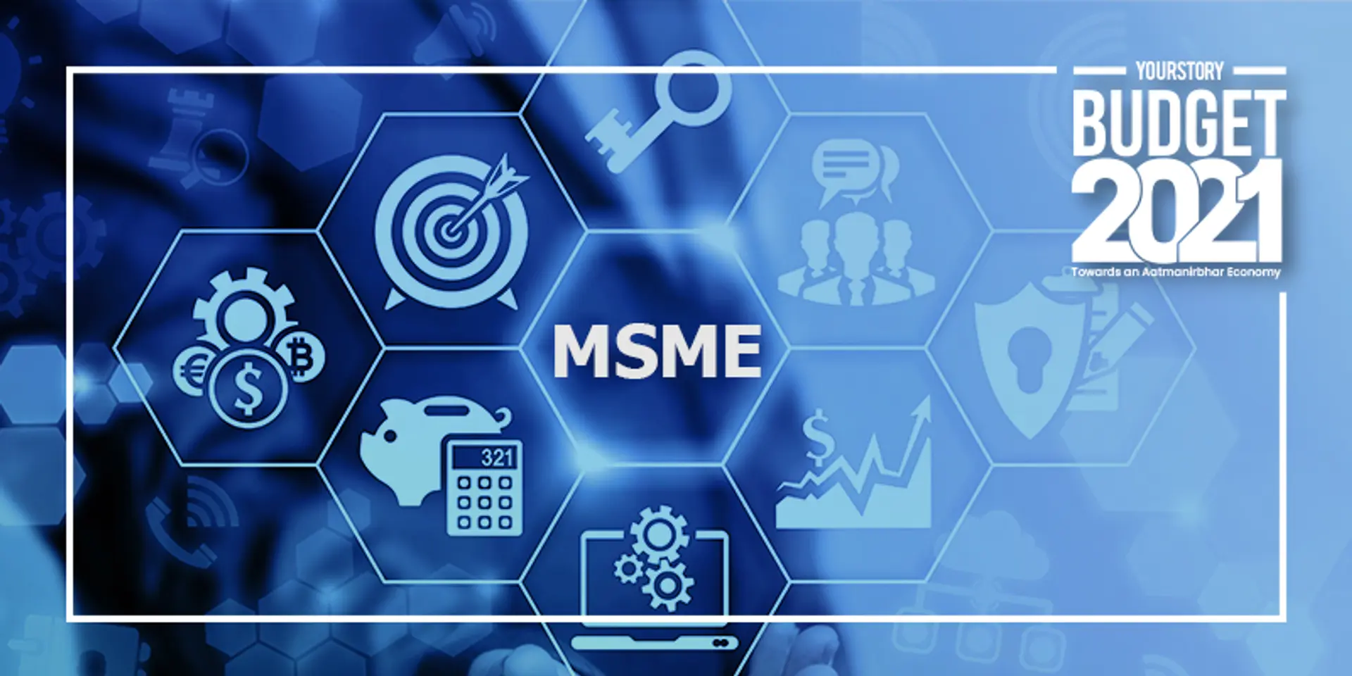 Budget 2021 has broad-based measures that will benefit MSMEs too