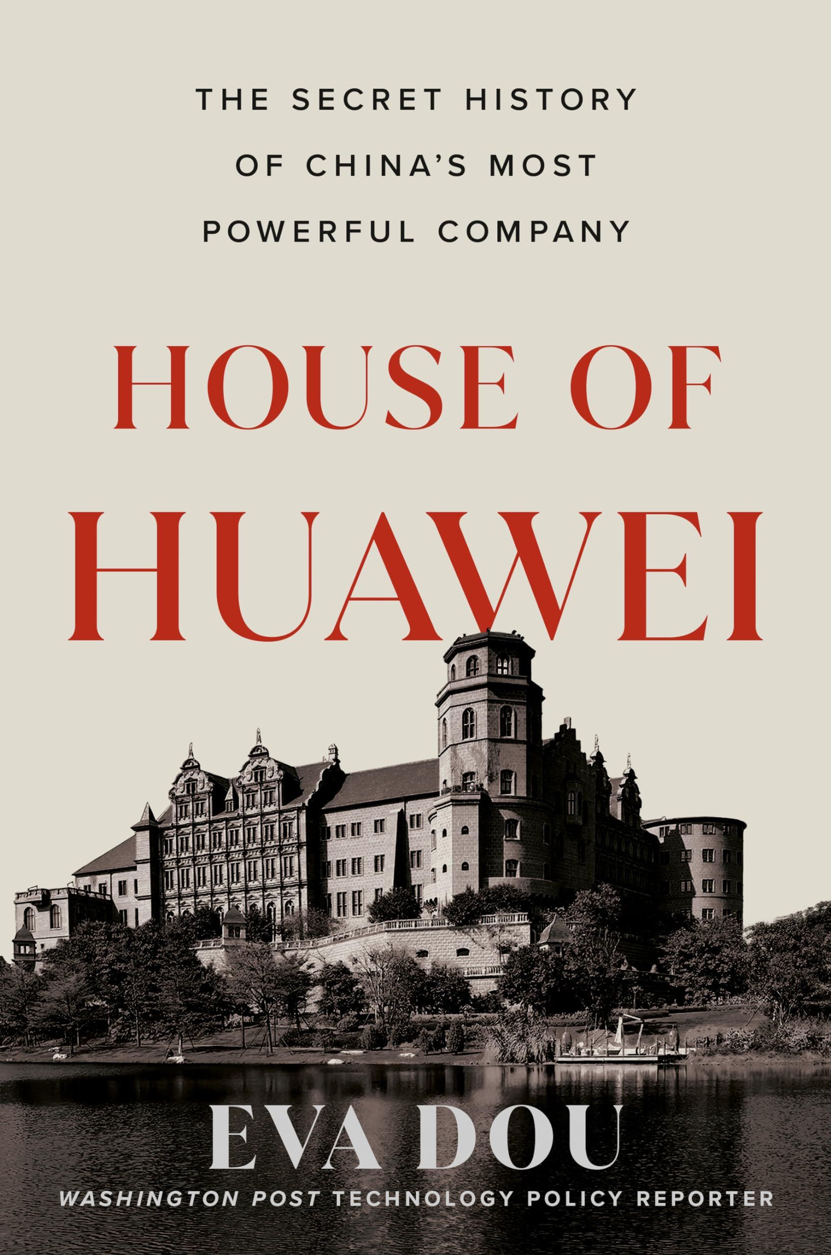 House of Huawei Eva Dou 
