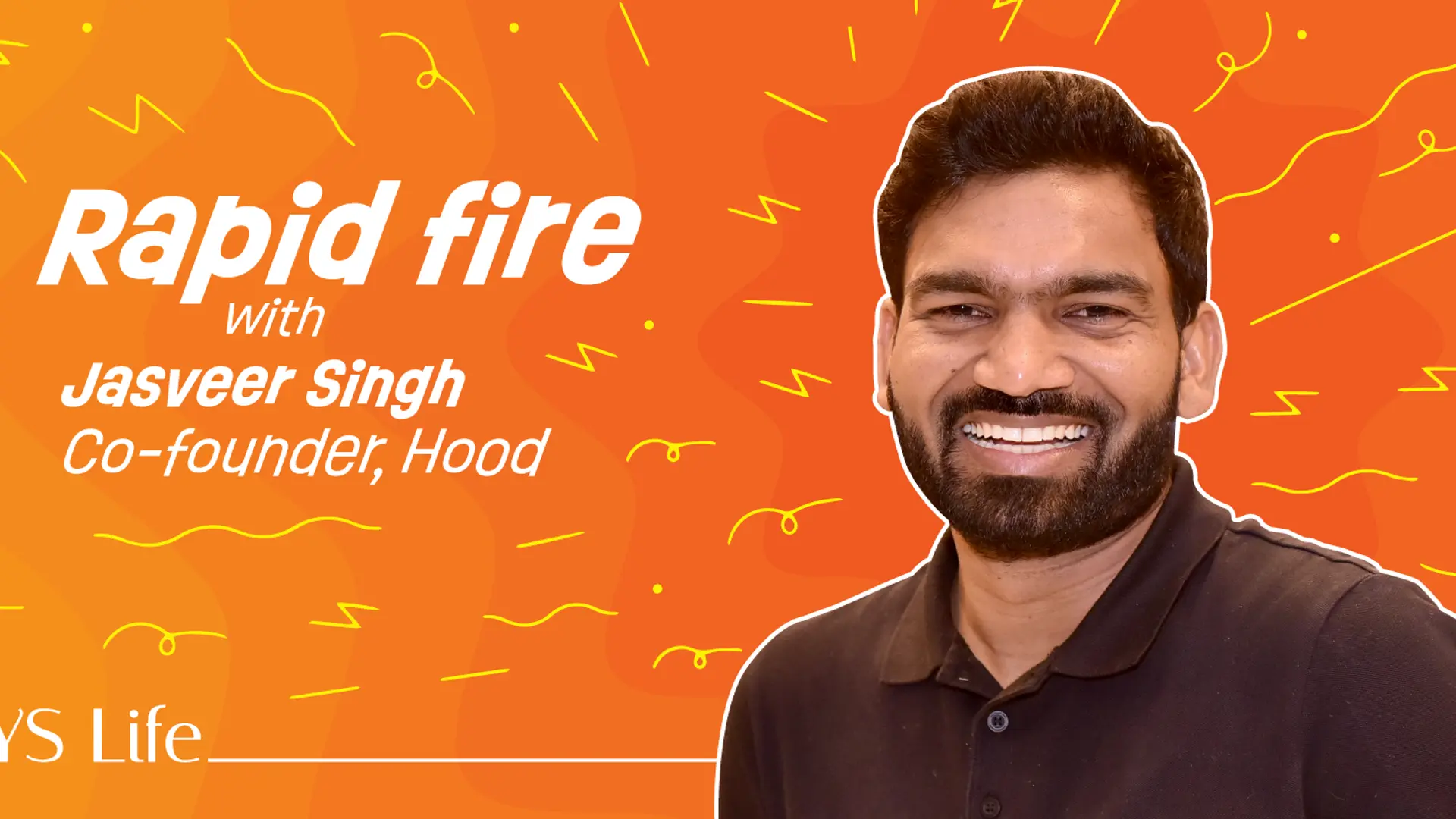 Rapid fire with YS Life: Jasveer Singh, Co-founder of Hood | YourStory