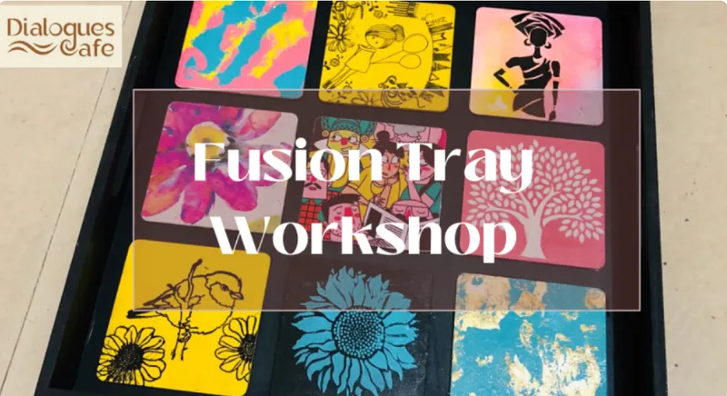 Fusion Tray Workshop