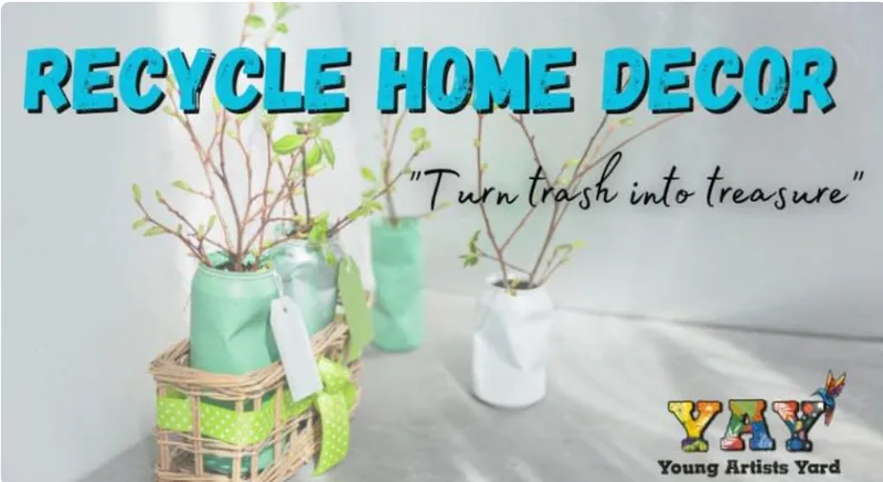 Recycle home decor