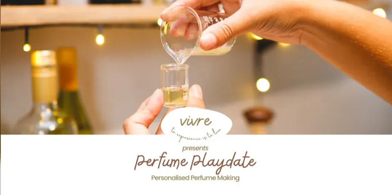Vivre's Perfume Playdate