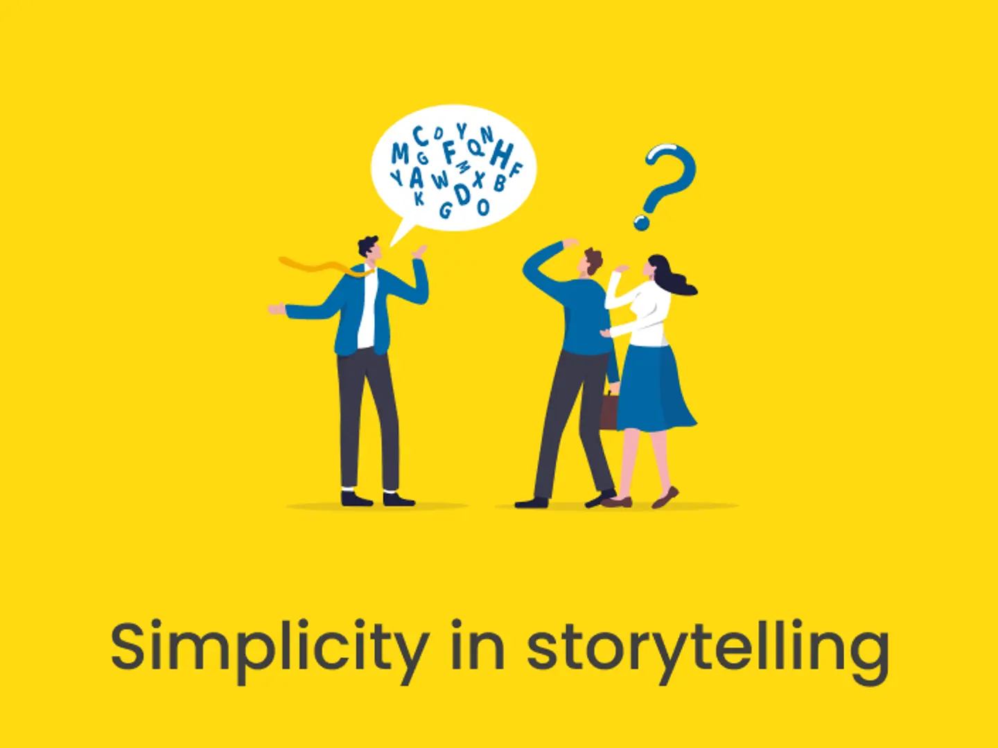 Simplicity in Storytelling