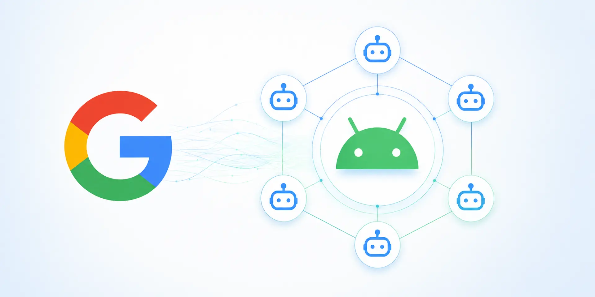 Forget Apps, Google Wants Android Powered By AI Agents