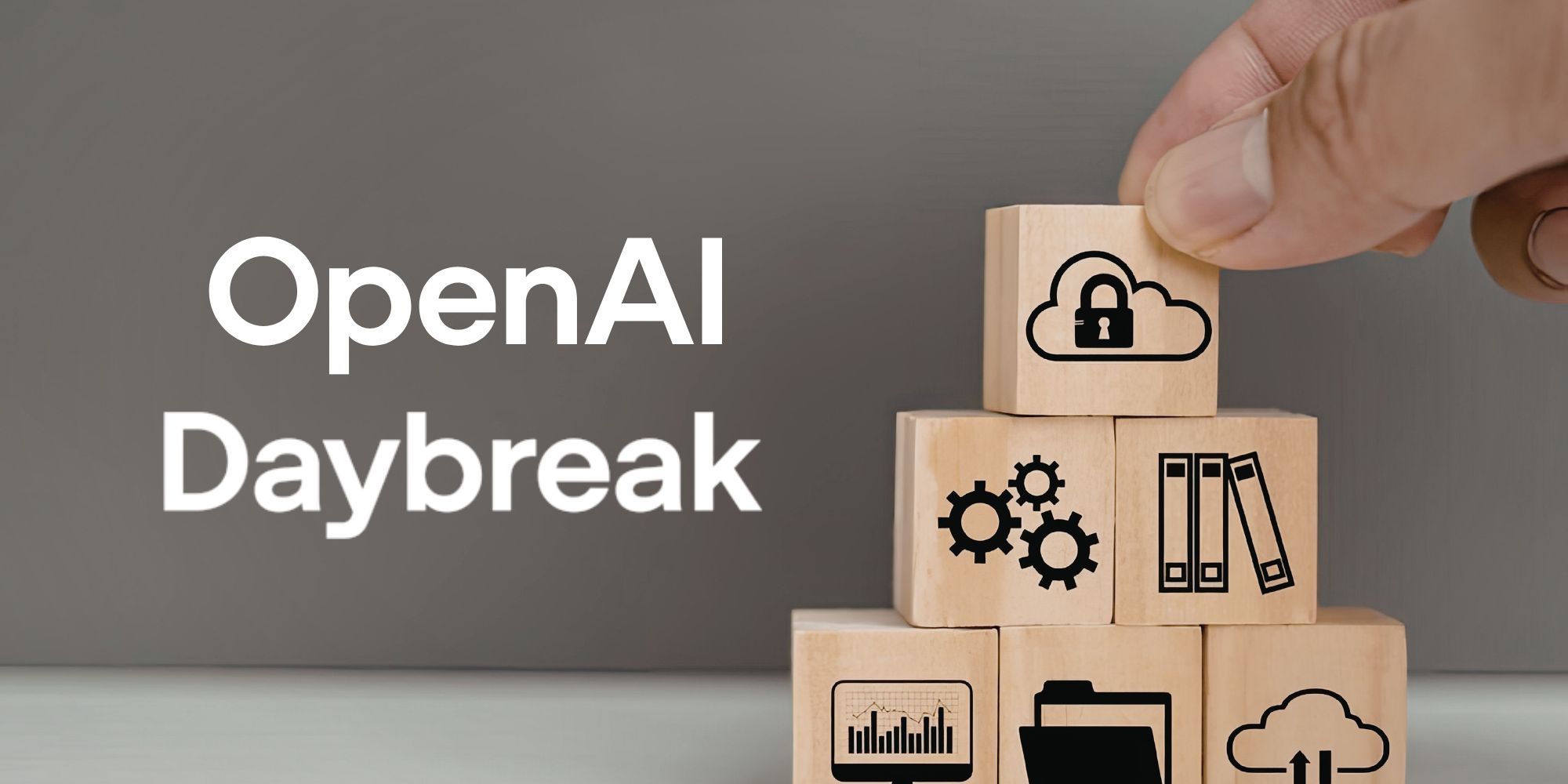 OpenAI is building an AI Cyber Defence System called Daybreak