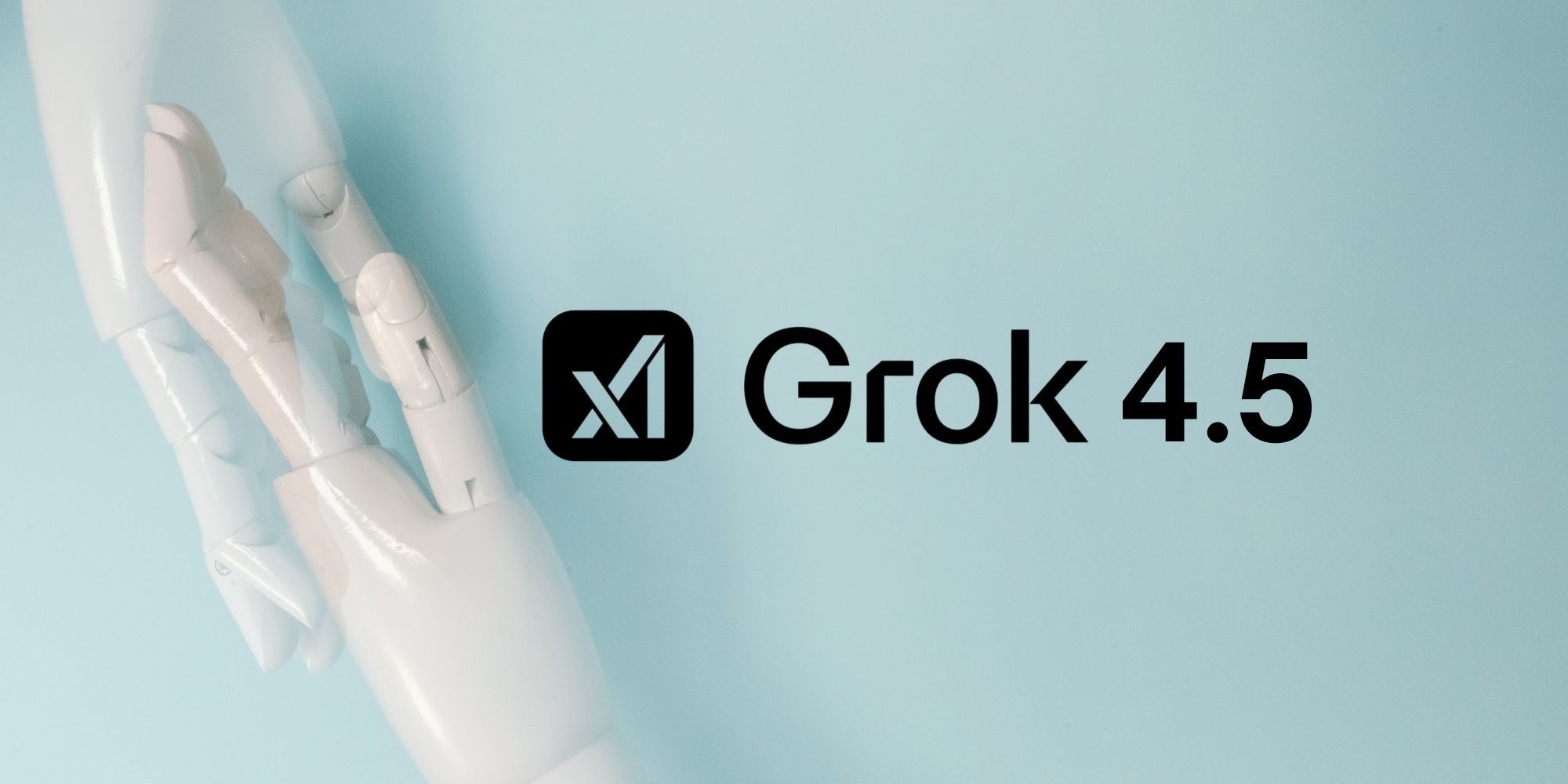 Grok 4.5 debuts as xAI's most powerful AI model yet
