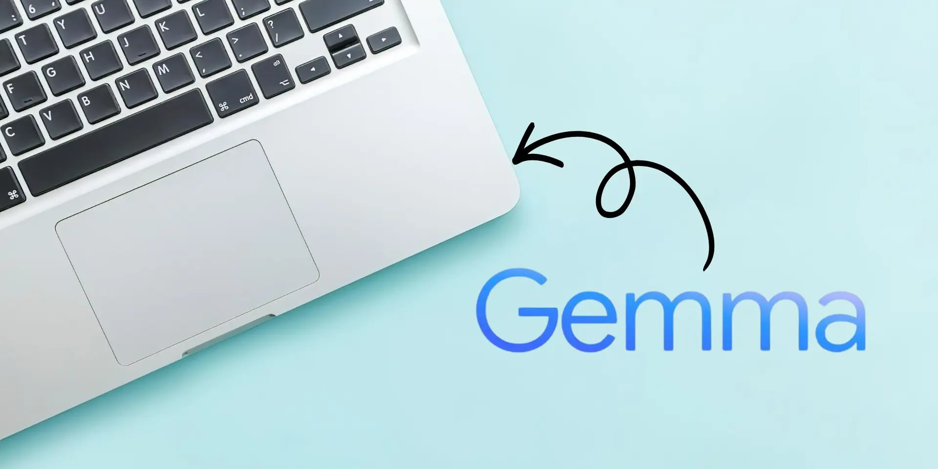 Google’s New Gemma Model Runs on 16GB Laptops