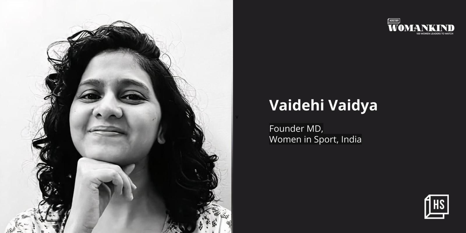 [100 Emerging Women Leaders] Vaidehi Vaidya on  accelerating women’s careers in sports via her venture