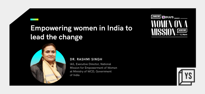 IAS Dr Rashmi Singh on making women count as active participants in the nation's growth and more
