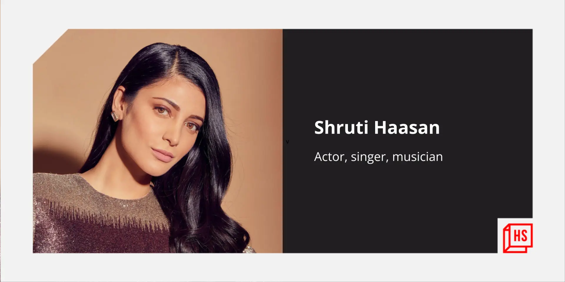Music has given me the courage to stay weird and acting has given me the persistence to do it: Shruti Haasan