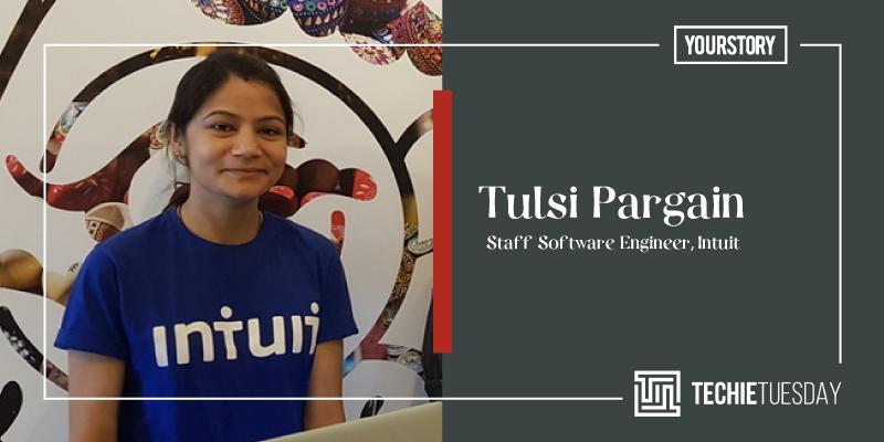 [Techie Tuesday] A straight-A student who found her calling in coding, Intuit India’s Tulsi Pargain believes in being a learner for life