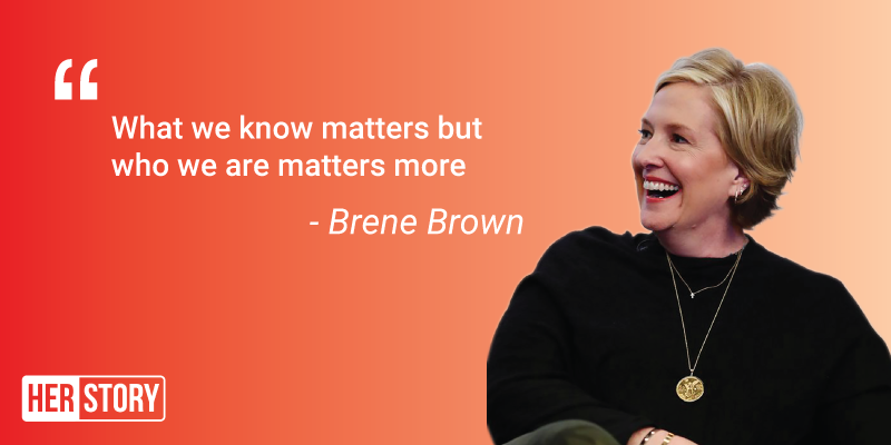 Motivational quotes from Brene Brown to lift you up and give you courage
