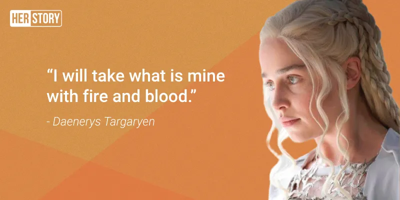 The 10 Best Quotes By Women In Game Of Thrones That Will Fire You Up To Take On Any Challenge