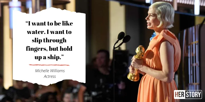 MICHELLE WILLIAMS QUOTE