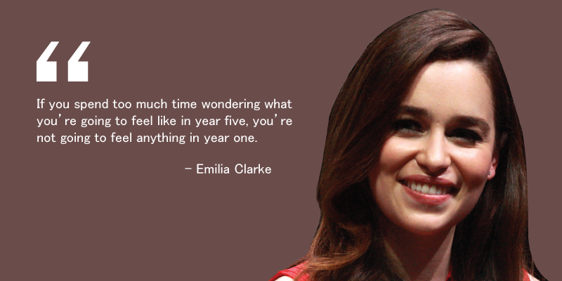 10 inspirational quotes by actor Emilia Clarke on facing life and its challenges head on