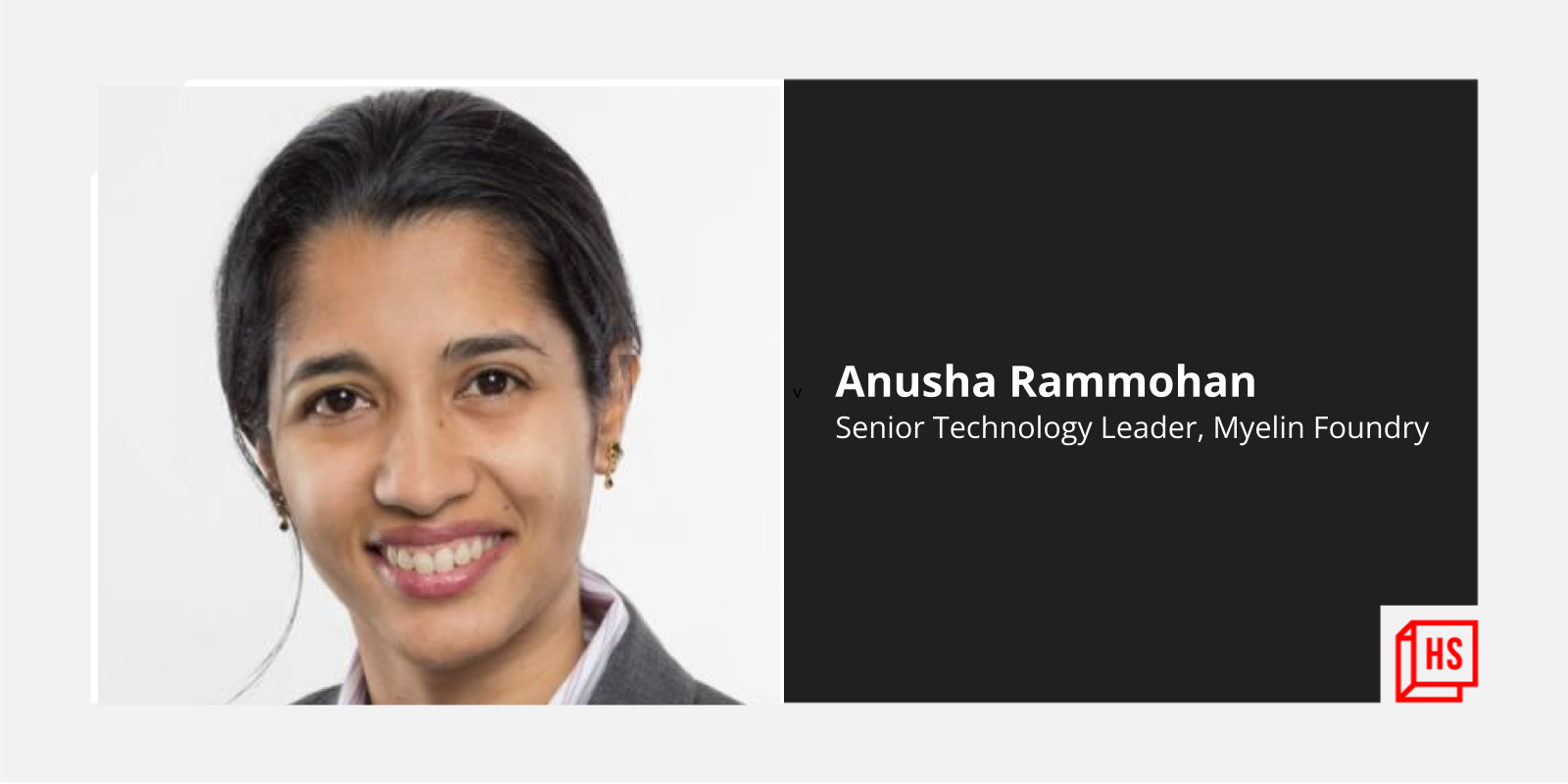 [Women in Tech] Organisations need to offer flexibility and support to attract and retain women, says Anusha Rammohan of Myelin Foundry