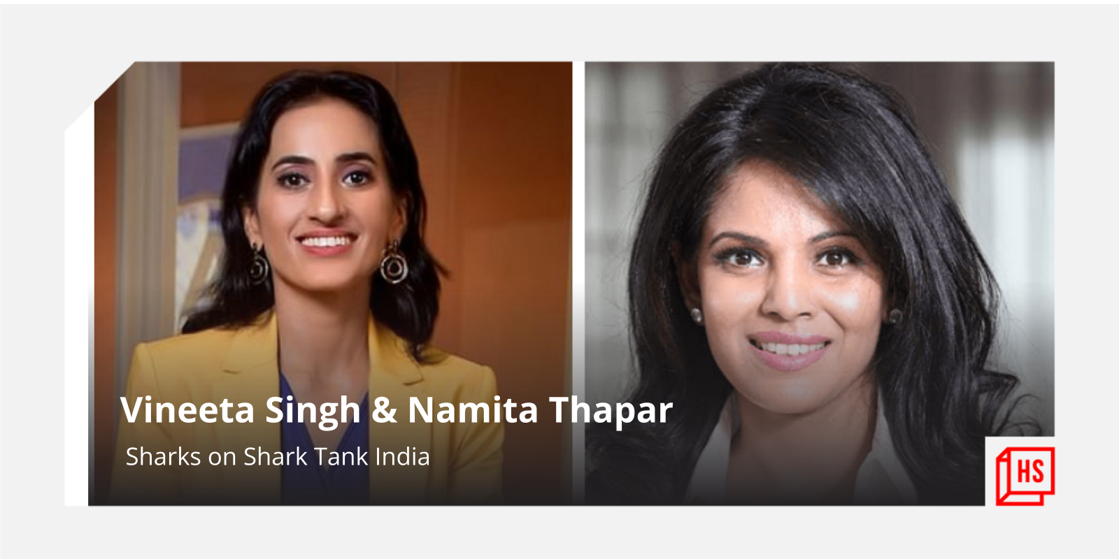 [HerStory Conversations] Meet Namita Thapar and Vineeta Singh, sharks on Shark Tank India who want a fair playing field for women entrepreneurs