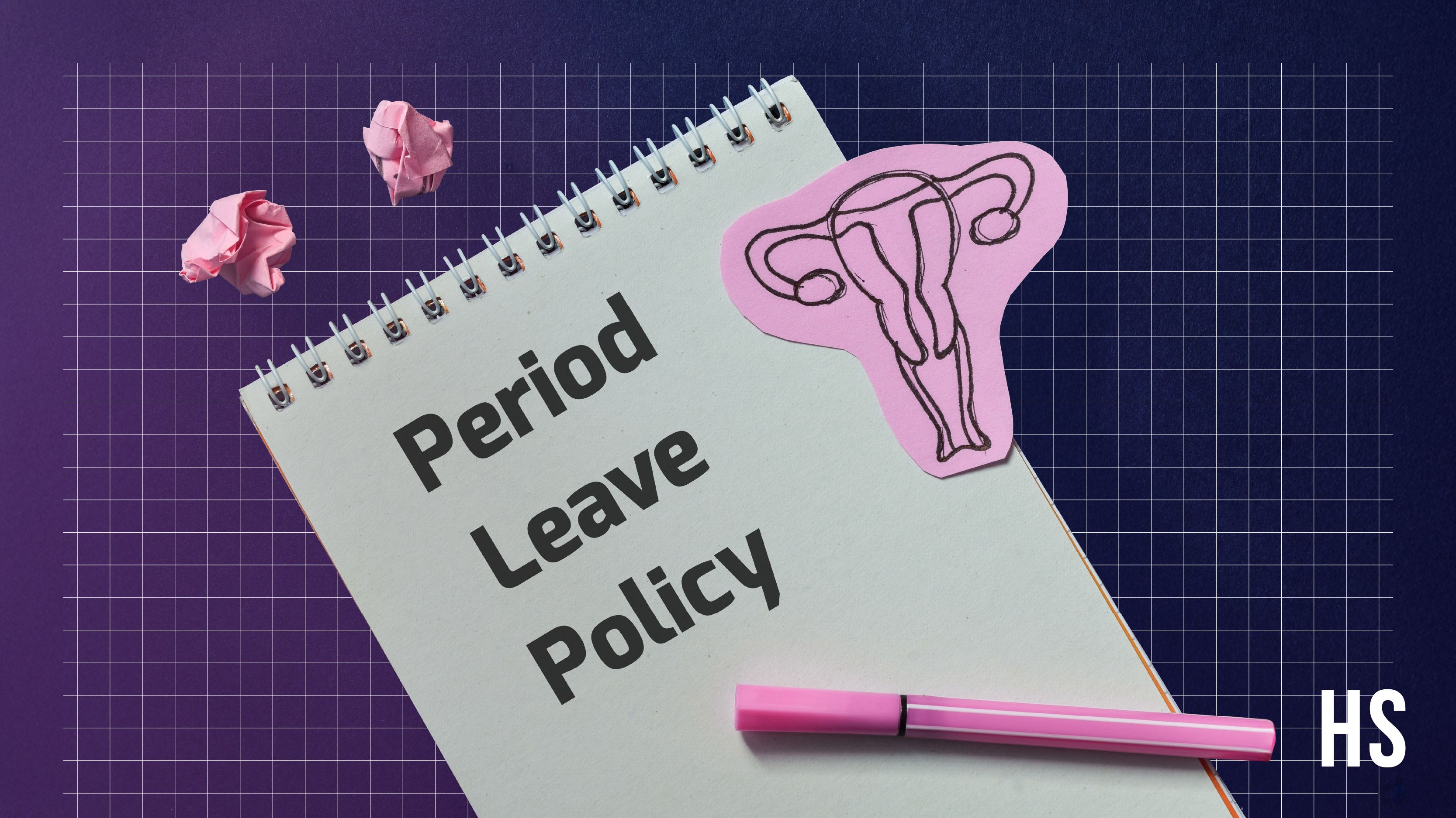 Why menstrual leave is essential for women’s health and workplace equity