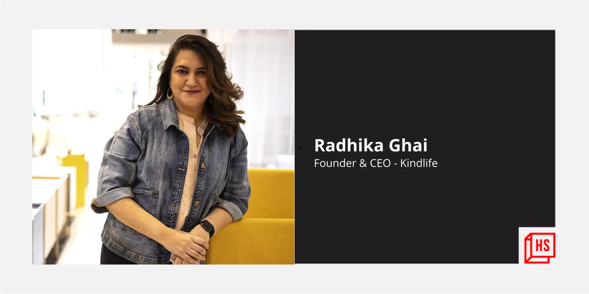After unicorn ShopClues, Radhika Ghai enters wellness space with Kindlife targeting Gen Z
