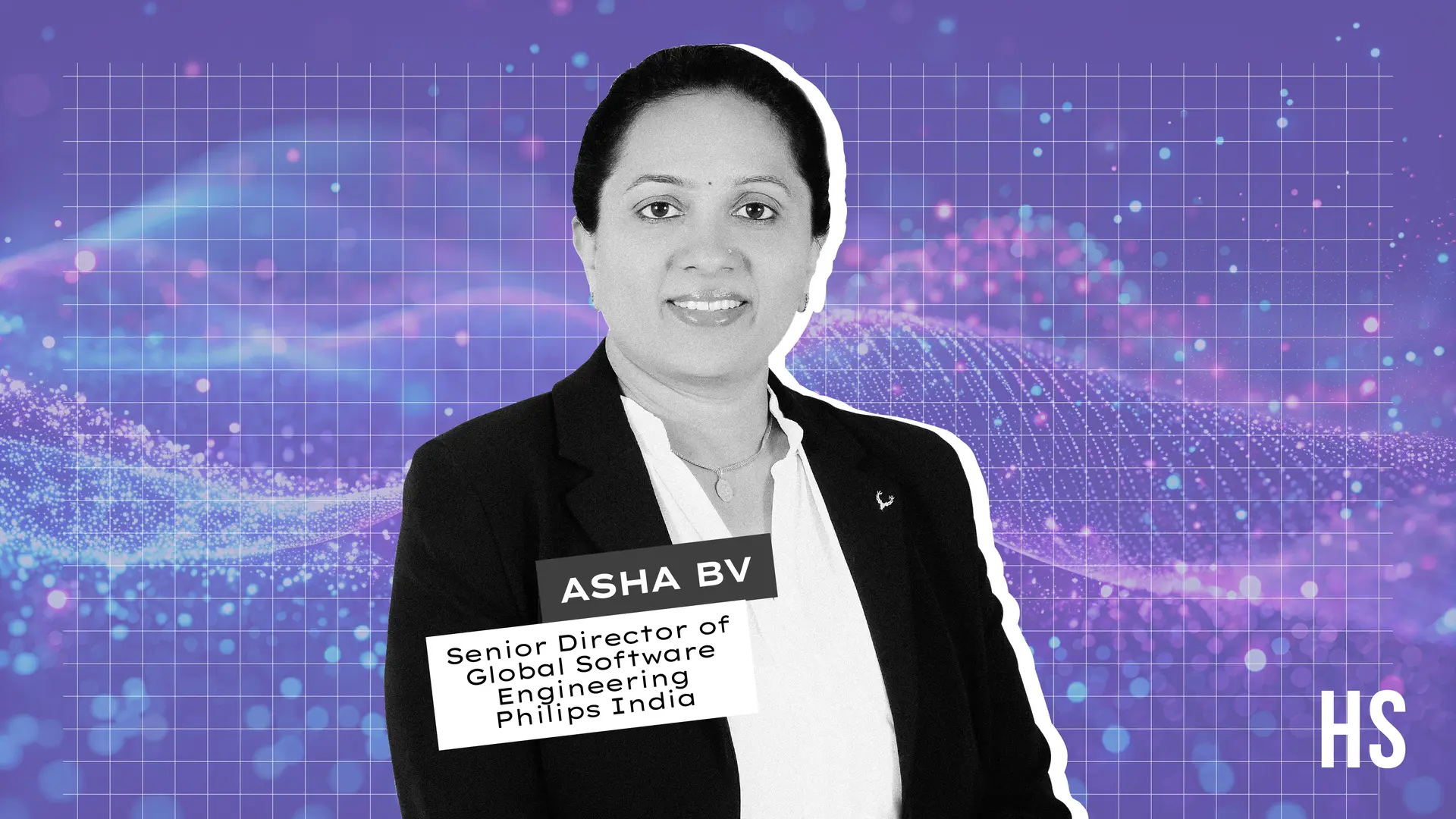 Stay curious, embrace lifelong learning and strive for excellence, says Asha BV of Philips India