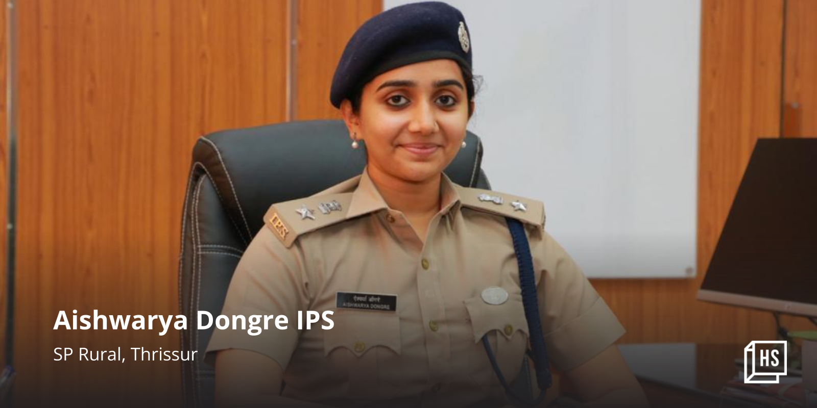IPS officer Aishwarya Dongre believes we must be the change we want to see