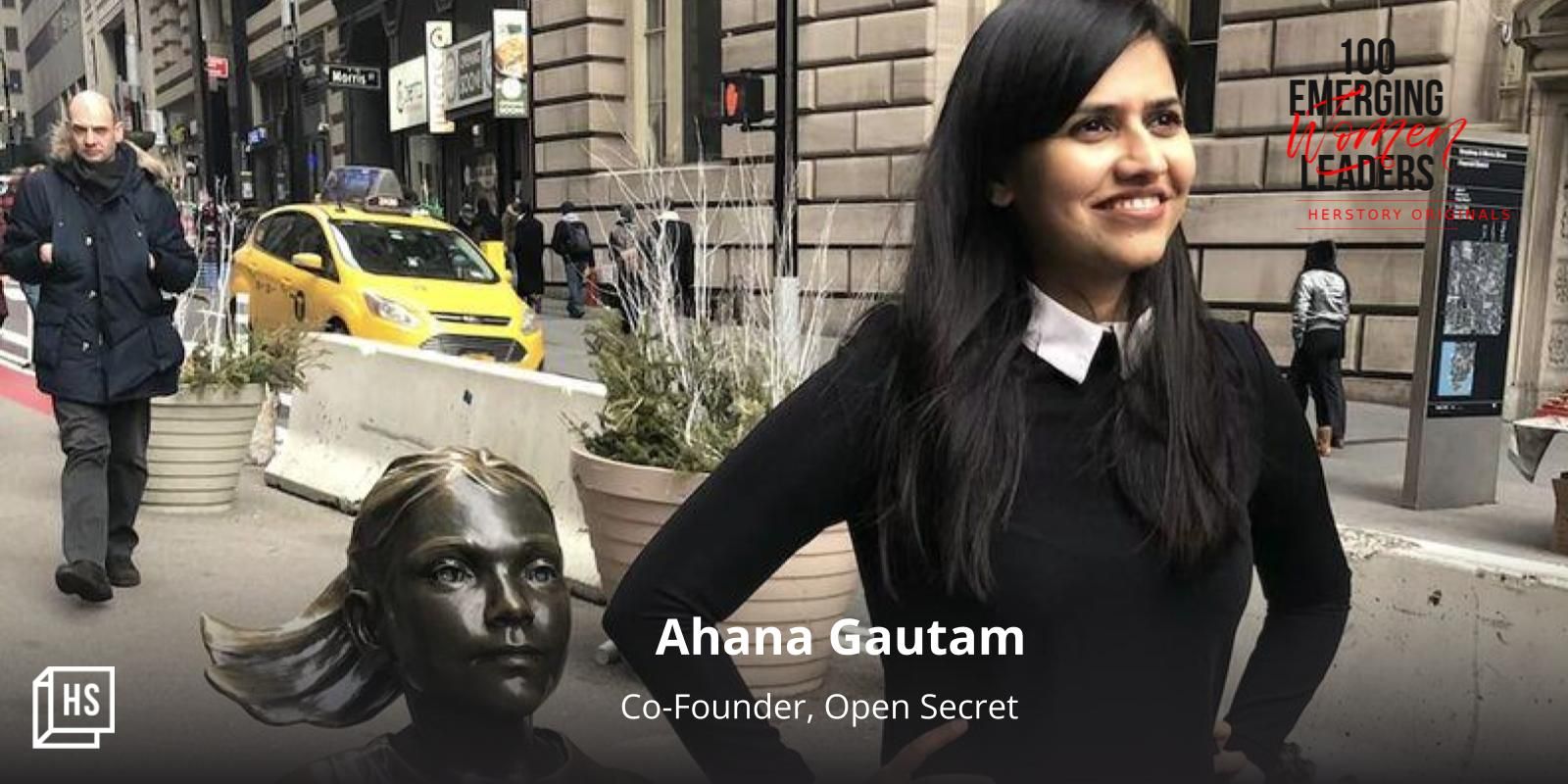 [100 Emerging Women Leaders] Open Secret’s Ahana Gautam aims to change India’s snacking habits