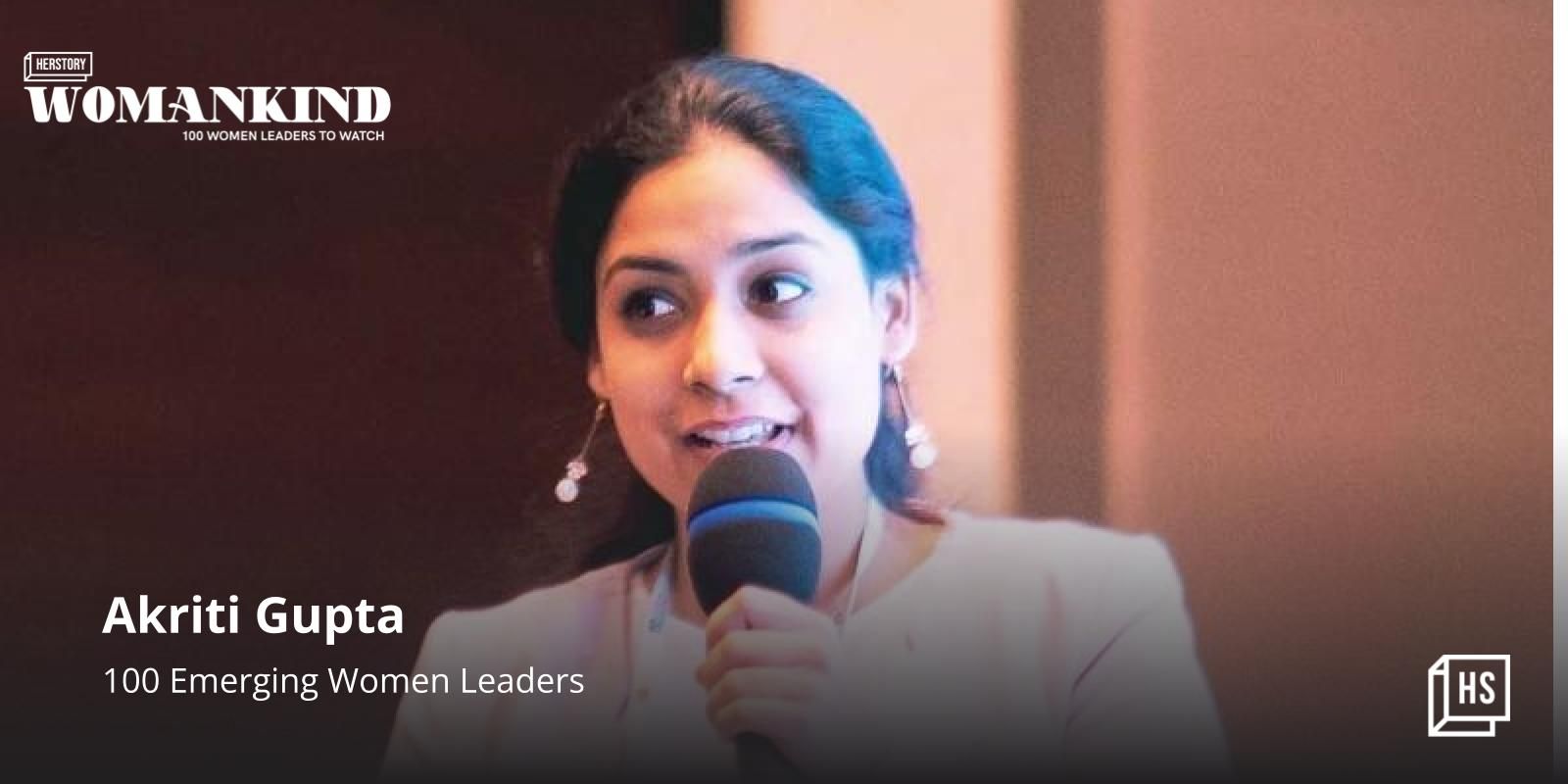 [100 Emerging Women Leaders] Akriti Gupta's platform is focused on products for breast cancer survivors 