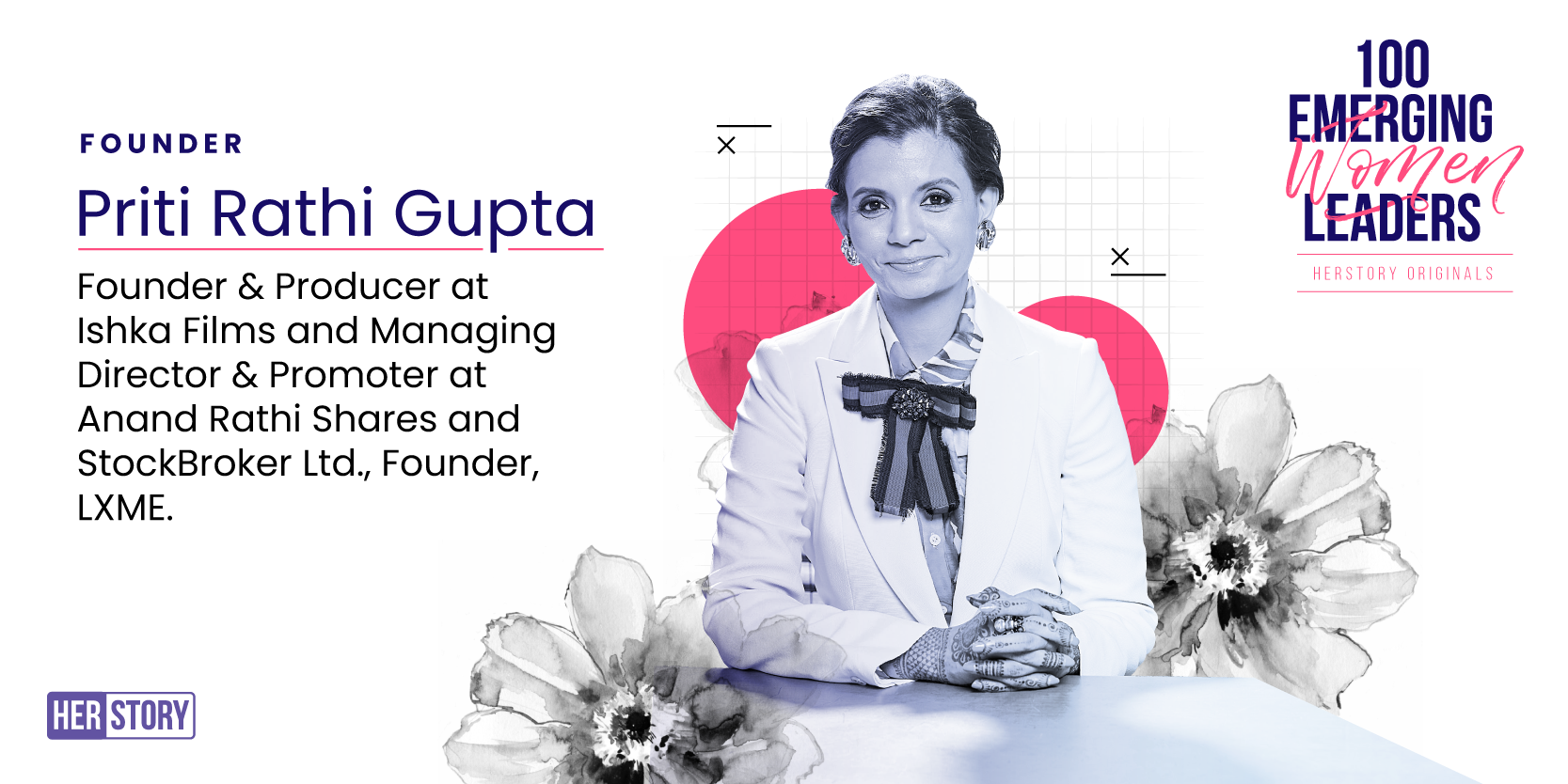 [100 Emerging Women Leaders] How filmmaker, fintech entrepreneur Priti Rathi Gupta is empowering women