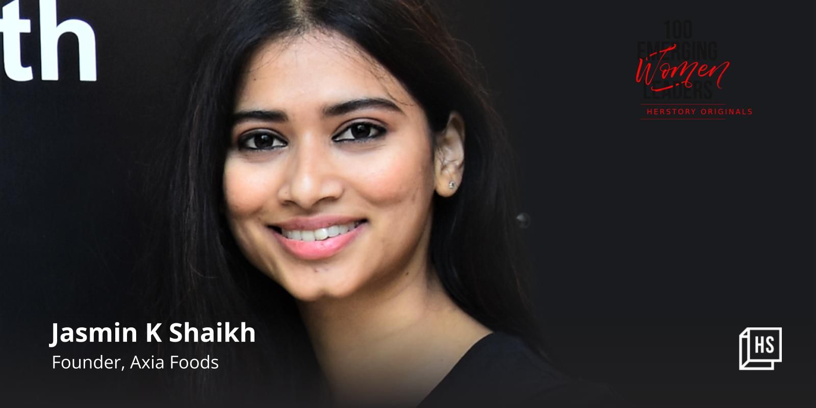 [100 Emerging Women Leaders] Why Axia’s Jasmin K Shaikh decided to innovate in food science 
