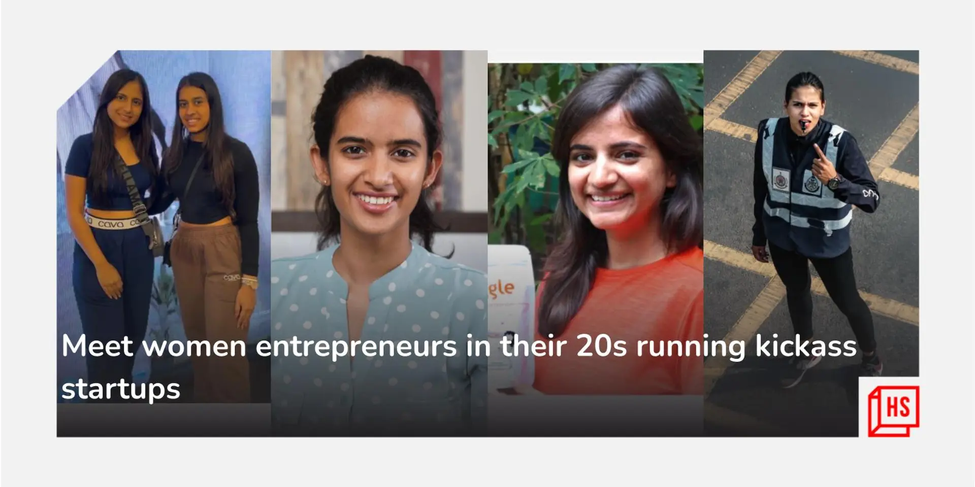 Meet women entrepreneurs in their 20s running kickass startups