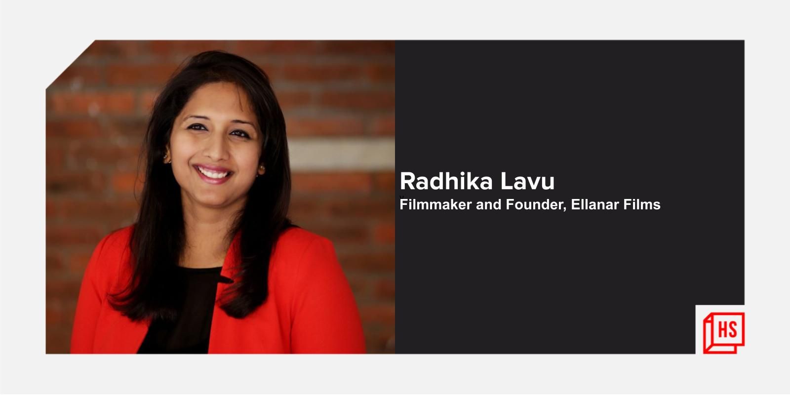 Stories made from the female gaze are growing in number: filmmaker Radhika Lavu