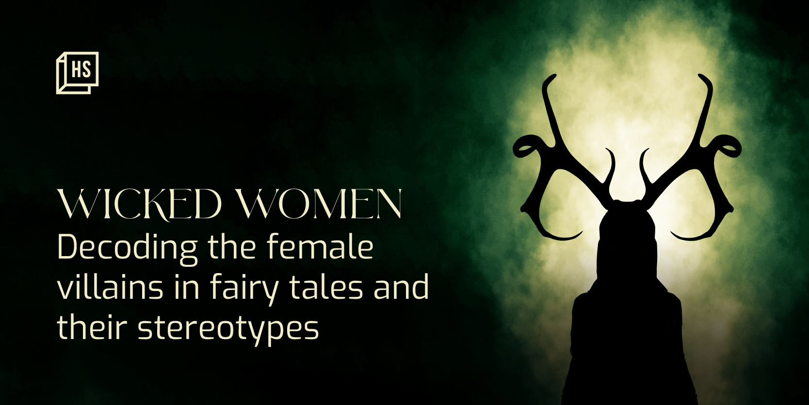 Decoding evil: Inside the stereotypical wicked women of fairy tales