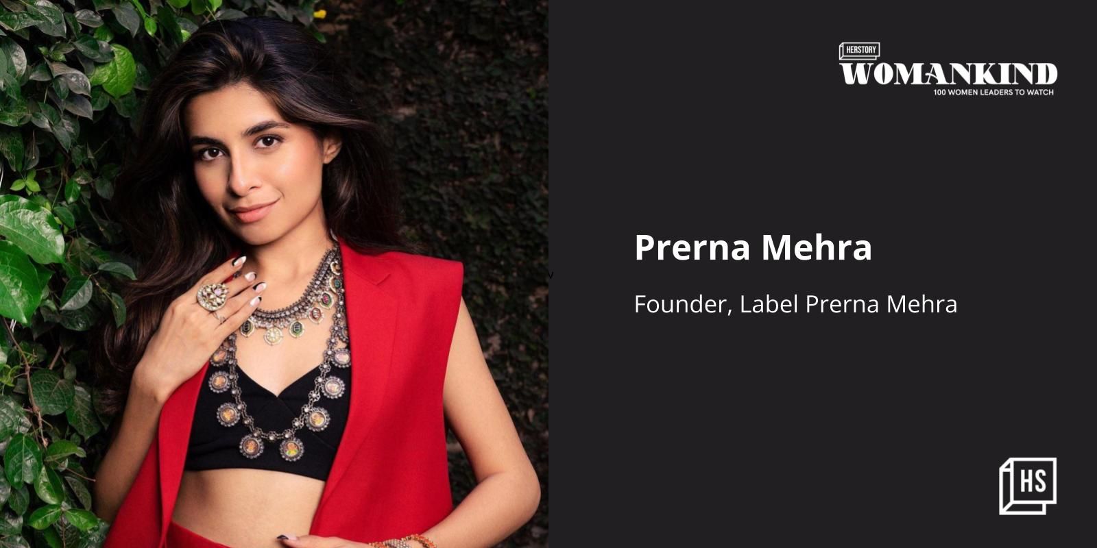 100 Emerging Women Leaders] Meet Prerna Mehra, who started an ...